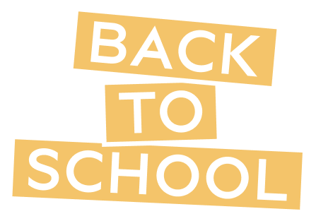 BACK TO SCHOOL