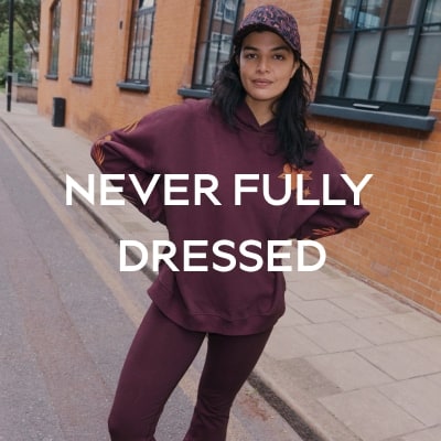 NEVER FULLY DRESSED