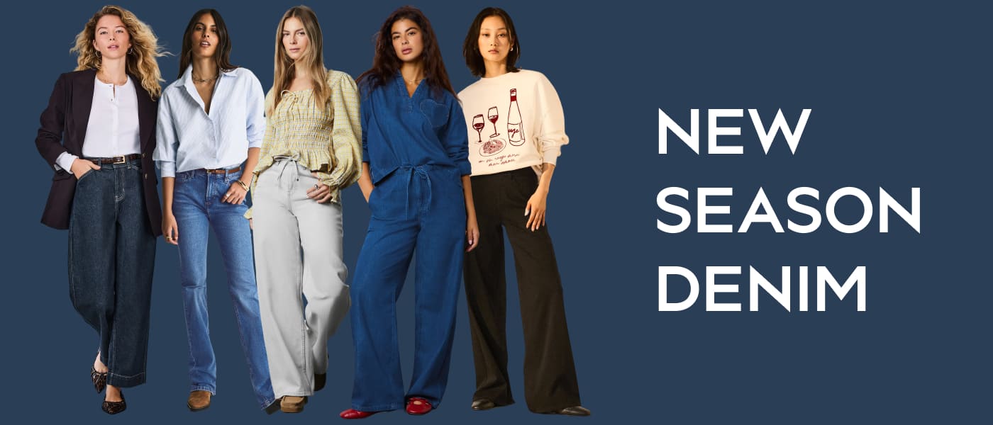 NEW SEASON DENIM