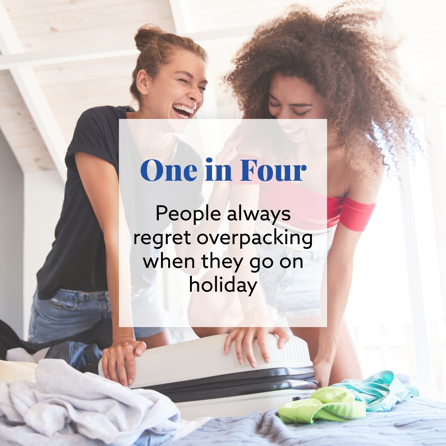 A quarter of people always regret overpacking when they go on holiday