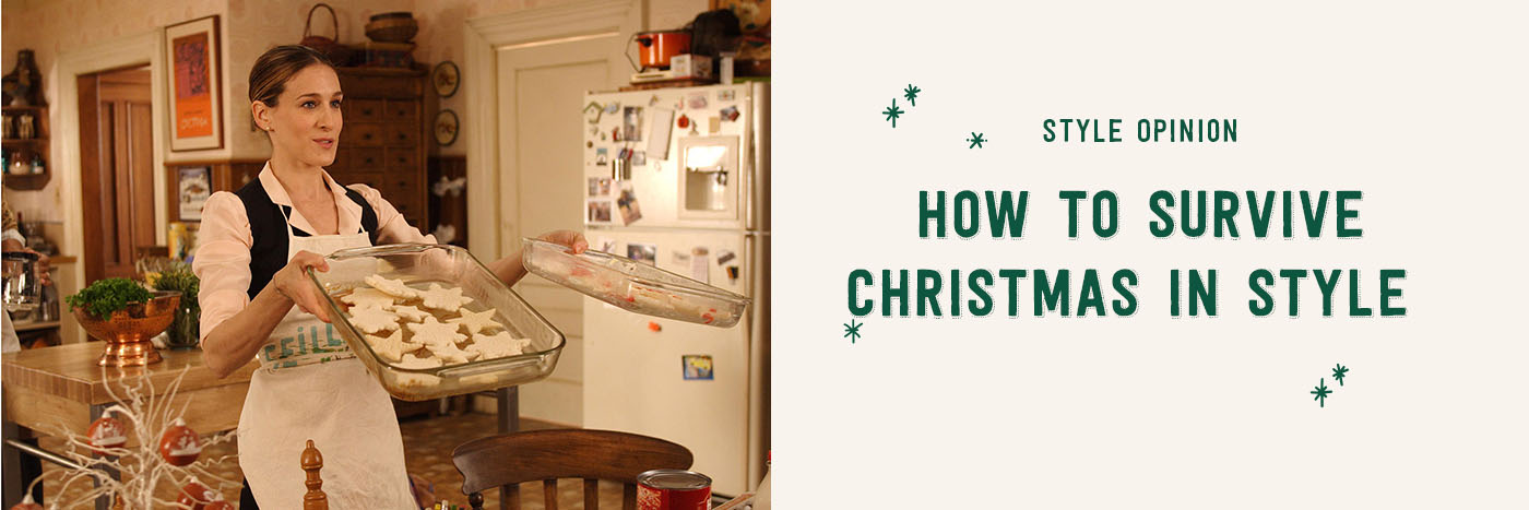 How to survive Christmas in style